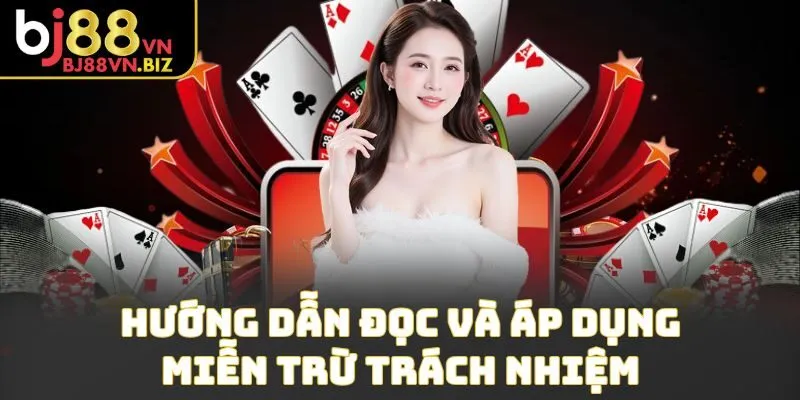 Hướng dẫn đọc và áp dụng miễn trừ trách nhiệm